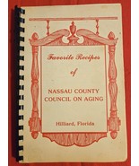 Vintage NASSAU COUNTY COUNCIL ON AGING Hilliard Florida COOKBOOK Recipes... - $13.43 CAD