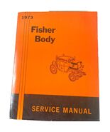 Vintage 1973 Fisher Body Service Manual All Body Types Except H Body Ori... - $681.82 MXN