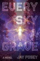 Every Sky A Grave Hardcover Book - £20.54 GBP