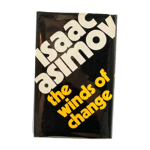 The Winds of Change Issac Isimov Book HC DJ 1984 UK First Edition 2nd Printing - $40.54