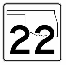 Oklahoma State Highway 22 Sticker Decal R5576 Highway Route Sign - $1.45+