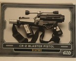 Star Wars Galactic Files Vintage Trading Card #593 CR2 Blaster Pistol - $2.48