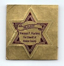 Pegatina Forma Re-Elect Vernon F. Harless Sheriff Boone County West Virg... - $29.69