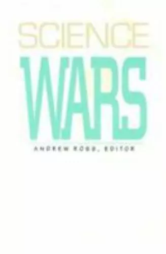 Science Wars by Andrew Ross - £10.15 GBP