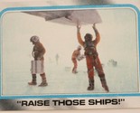 Vintage Star Wars Empire Strikes Back Trade Card #163 Raise Those Ships - $1.98