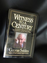 Witness to a Century: Encounters With Noted, Notorious etc. Seldes Hardcover 1st - £8.21 GBP