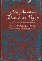 My Arabian Days and Nights, Hardback 1958 First by Eleanor Calverley - $24.00