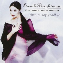 Time to Say Goodbye by Sarah Brightman (CD, 1997) - £2.86 GBP