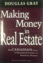 Making Money in Real Estate: The Canadian Guide, Revised Edition by Douglas Gray - £8.96 GBP