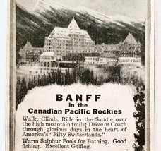 1917 Banff Springs Hotel Canadian Pacific Rail Advertisement WW1 Railroa... - $380.53 MXN