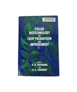 Pollen Biotechnology for Crop Production and Improvement Book by V. K. S... - £15.50 GBP