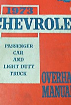 1973 Chevy Car & Light Duty Truck Models Service Shop Overhaul Manual OEM - $8.00