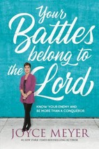 Your Battles Belong to the Lord : Know Your Enemy and Be More Than a... - €5,92 EUR