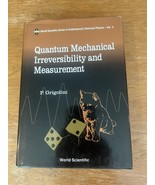 Quantum mechanical irreversibility and measurement  Volume 3 Hardcover w DJ - $2,293.21 MXN