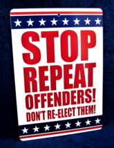 STOP REPEAT OFFENDERS - 8-1/2&quot;x12&quot; Plastic Novelty Sign -Man Cave Garage... - £9.52 GBP