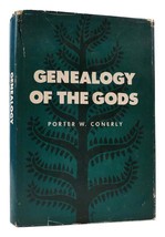Porter W. Conerly Genealogy Of The Gods 1st Edition 1st Printing - £67.78 GBP