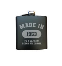 70th Birthday Gift Engraved Steel Flask - Made in 1953 70 Years of Being Awesome - £11.85 GBP