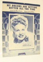 Vintage My Dreams Are Getting Better All The Time Sheet Music 1944 - $4.94