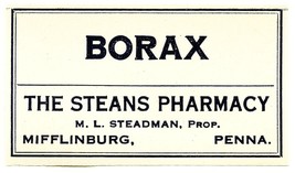 1 Antique Pharmacy Label BORAX Steans Pharmacy Mifflinburg, M.L. Steadma... - $28.11
