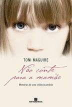 Nao Conte Para A Mamae (Nova Ortografia) (Em Portugues do Brasil) [Paperback] To - £43.19 GBP