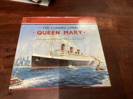 The Cunard Liner Queen Mary (Anatomy of the Ship) - £18.49 GBP