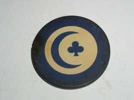 Vintage Poker Chip Moon Club Early 1900&#39;s Clay or Clay Composite Bakelite? - $11.99