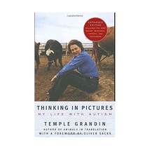 Thinking in Pictures: And Other Reports from My LIfe with Autism Grandin, Temple - $18.00