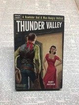Thunder Valley~Burt Arthur~1952 Paperback~Very Good - £7.18 GBP