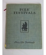 Vintage Folk Festivals For Schools &amp; Playgrounds Dances &amp; Melodies Book ... - $10.00