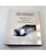 FAS Technologies TR39000F-FE-R Repair &amp; Maintenance Manual M1257201 1999... - $36.71 CAD