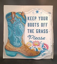 Pioneer Woman &quot;Keep Your Boots Off The Grass Please&quot; Metal Garden Sign NEW w TAG - £18.57 GBP