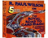 Royal Road To Card Magic by R. Paul Wilson - DVD by L&amp;L Publishing  - $74.20