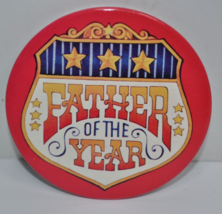 Vintage Father Of The Year Button Pin American Greetings  3&quot; Pinback Button Pin - £12.65 GBP
