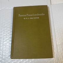 Famous Texas Landmarks by W.L. (Bill) Hopper 1966 - Historic Texana Hardcover - $18.51