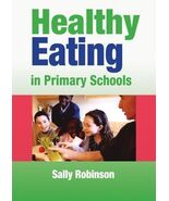 2006 PB Healthy Eating in Primary Schools (Lucky Duck Books) - $45.89 CAD