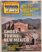 Pioneer West Magazine November 1978 Ghost Towns of New Mexico, Wyatt Earp - £10.05 GBP