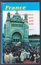 France: Message of Peace, Trust, Love and Faith [Hardcover] John Paul II - £67.24 GBP