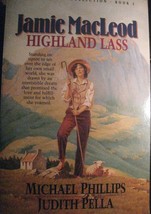 Jamie Macleod : Highland Lass Vol. 1 by Judith Pella and Michael R. Phillips... - $11.88