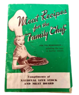 Meat Recipes For The Family Chef 1952 National Live Stock And Meat Board - $164.47 MXN