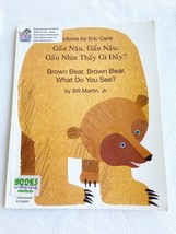 GẤU NÂU, GẤU NÂU, ... BY BILL MARTIN, JR. , PICTURE BOOK, PAPERBACK, VIE... - $6.39
