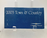 2003 Chrysler Town &amp; Country Owners Manual Handbook OEM I02B25010 - $26.99