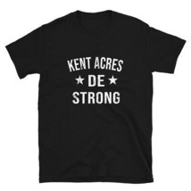 Kent Acres DE Strong Hometown Souvenir Vacation Delaware - £20.26 GBP+