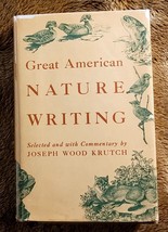 Joseph Wood Krutch GREAT AMERICAN NATURE WRITING  Book Club Edition - $44.55