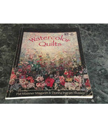 Watercolor Quilts by Pat Maixner Pagaret &amp; Donna Ingram Slusser - £3.13 GBP