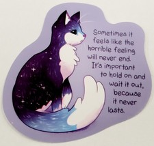 Sometimes It Feels Like the Horrible Feeling Will Never End Sticker Decal Cool - £1.81 GBP