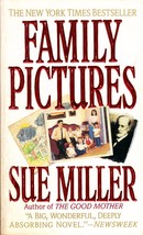 Family Pictures by Sue Miller / 1991 Contemporary Fiction Paperback - £0.89 GBP