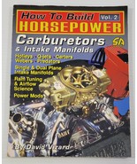 PV) How to Build Horsepower 2: Carburetors &amp; Intake Manifolds by David V... - €12,59 EUR