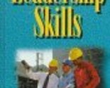 Leadership Skills (The Career Skills Library) Rossiter, Diane E. - $2.93