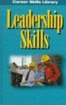 Leadership Skills (The Career Skills Library) Rossiter, Diane E. - £2.34 GBP