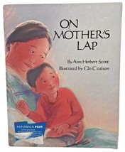 On Mothers Lap by Ann Herbert Scott Vtg Text Copy 1972 Illustration Copy 1992 - $6.65